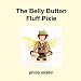The Belly Button Fluff Pixie The Belly Button Fluff Pixie