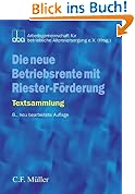 Die neue Betriebsrente mit Riester-FA{paragraph}rderung