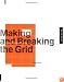 Making and Breaking the Grid: A Graphic Design Layout Workshop