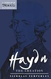 Haydn: The Creation (Cambridge Music Handbooks)