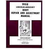 1952 LINCOLN MERCURY Body Shop Service Manual Book by Lincoln