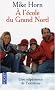A l'�cole du Grand Nord