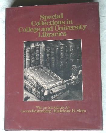 Special Collections in College and University Libraries