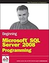 Beginning Microsoft SQL Server 2008 Programming