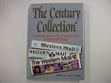 The century collection : an anthology of best writing in the Western Mail through the 20th century