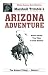 Search : Arizona Adventure: Action-Packed True Tales of Early Arizona