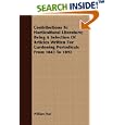 Contributions To Horticultural Literature; Being A Selection Of Articles Written For Gardening Periodicals From 1843 To... by  William Paul