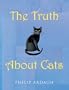Truth About Cats