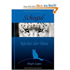 Schogul, R�cher der Tiere