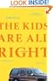 The Kids Are All Right: A Memoir