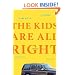 The Kids Are All Right: A Memoir