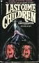Last Come the Children