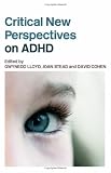 Critical New Perspectives on AD/HD