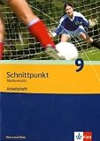 Schnittpunkt Mathematik - Ausgabe f&uuml;r Rheinland-Pfalz - Neubearbeitung - Arbeitsheft plus L&ouml;sungsheft 9 - Schuljahr - Matthias Dorn, Petra Hillebrand