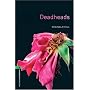 Deadheads: 2500 Headwords (Oxford Bookworms Library)