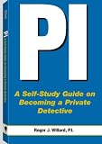PI: A Self-Study Guide On Becoming A Private Detective