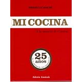 Mi Cocina - A la manera de Caracas - 25 Aniversario
