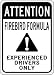 PONTIAC FIREBIRD FORMULA Experienced Drivers Only Sign - 10 X 14 Inches