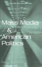 Mass Media And American Politics