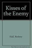 Kisses of the enemy