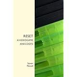 Reset: A Videogame Anecdote
