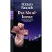 Das Mordkreuz: Kommissar Kilians sechster Fall