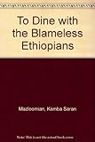 To dine with the blameless Ethiopians