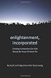 Enlightenment, Incorporated: Creating Companies Our Kids Would be Proud to Work For