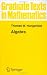 Algebra (Graduate Texts in Mathematics) (v. 73)