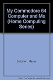 My Commodore 64 and me
