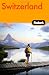 Search : Fodor’s Switzerland, 44th Edition (Fodor’s Gold Guides)