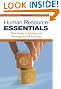 Human Resource Essentials: Your Guide to Starting and Running the HR Function