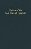 History of the Lost State of Franklin