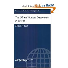 The Us and Nuclear Deterrence in Europe (International Institute for Strategic Studies)
