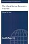The US and Nuclear Deterrence in Europe (Adelphi series)
