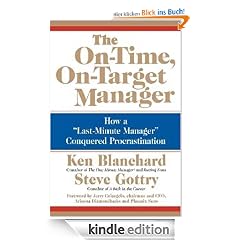 The On-Time, On-Target Manager: How a "Last-Minute Manager" Conquered Procrastination