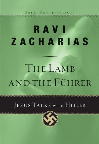 The Lamb and the Fuhrer: Jesus Talks With Hitler (Great Conversations)