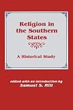 More details of book titled: RELIGION IN THE SOUTHERN STATES