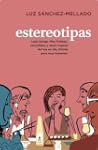 Estereotipas: Lady Ganga, Miss Pr�tes...