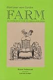 Start your own garden farm