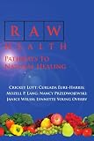 cover of Raw Health: Pathways To Natural Healing