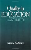 Quality In Education : An Implementation Handbook