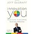 Innovation You: Four Steps to Becoming New and Improved