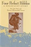 Four Perfect Pebbles:: A Holocaust Story