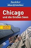 Produkt-Bild: Baedeker Allianz Reisef&uuml;hrer Chicago und die Gro&szlig;en Seen