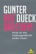 AUFBRECHEN!: Warum wir eine Exzellenzgesellschaft werden m�ssen