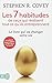 Les 7 habitudes de ceux qui réalisent tout ce qu'ils entreprennent