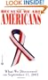 Because We Are Americans: What We Discovered on September 11, 2001