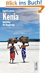 Kenia: Ostafrika f�r Neugierige