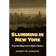 Slumming in New York: From the Waterfront to Mythic Harlem